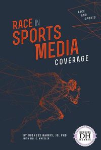 Cover image for Race in Sports Media Coverage