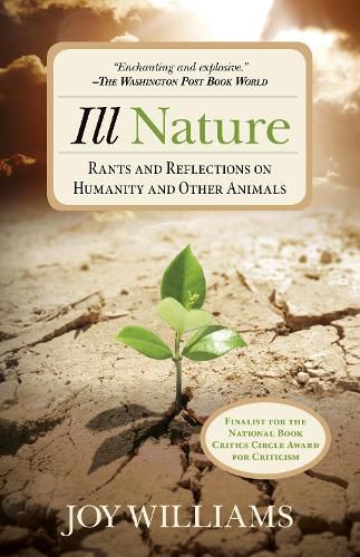 Cover image for Ill Nature: Rants and Reflections on Humanity and Other Animals