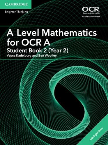 Cover image for A Level Mathematics for OCR A Student Book 2 (Year 2) with Cambridge Elevate Edition (2 Years)