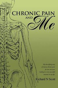 Cover image for Chronic Pain and Me