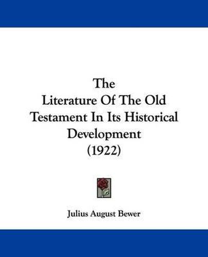 The Literature of the Old Testament in Its Historical Development (1922)