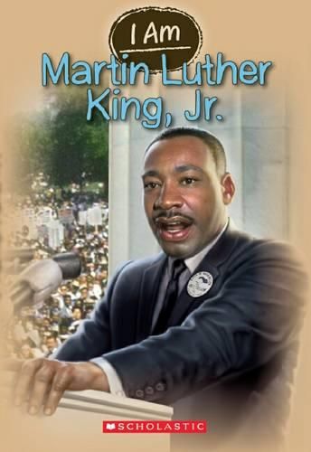 Cover image for I Am: #4 Martin Luther King Jr