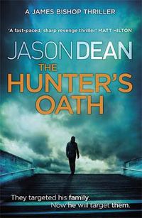 Cover image for The Hunter's Oath (James Bishop 3)