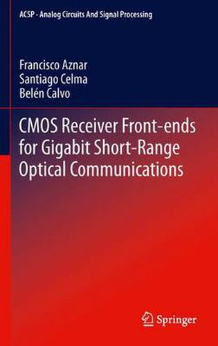 Cover image for CMOS Receiver Front-ends for Gigabit Short-Range Optical Communications