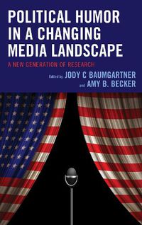 Cover image for Political Humor in a Changing Media Landscape: A New Generation of Research