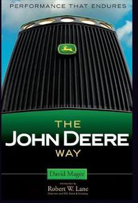 Cover image for The John Deere Way: Performance That Endures