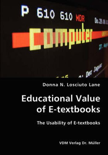 Cover image for Educational Value of E-textbooks- The Usability of E-textbooks