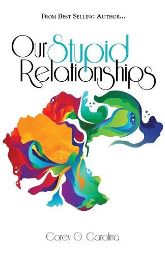 Cover image for Our Stupid Relationships
