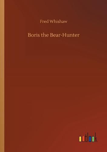 Cover image for Boris the Bear-Hunter