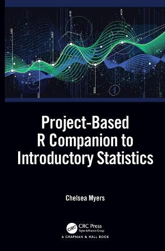 Cover image for Project-Based R Companion to Introductory Statistics