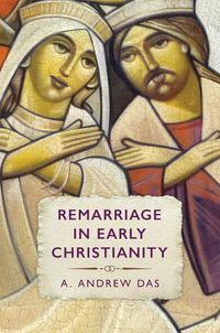 Cover image for Remarriage in Early Christianity