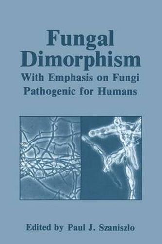 Cover image for Fungal Dimorphism: With Emphasis on Fungi Pathogenic for Humans