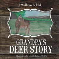 Cover image for Grandpa's Deer Story