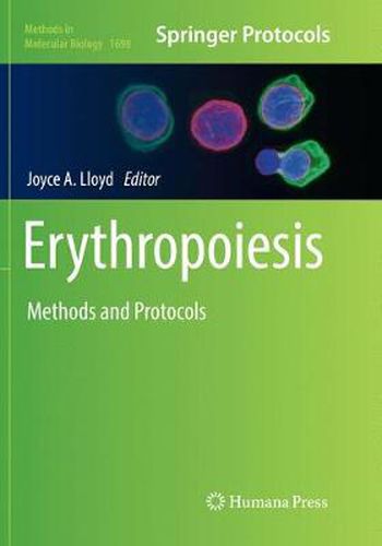 Cover image for Erythropoiesis: Methods and Protocols