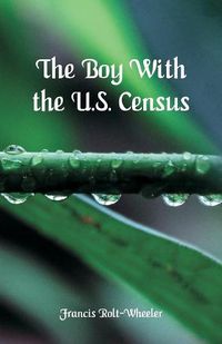 Cover image for The Boy With the U.S. Census