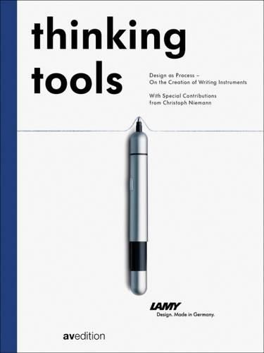 Thinking Tools: Design as Process - On the Creation of Writing Utensils