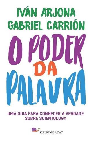 Cover image for O Poder da Palavra: Uma guia para conhecer a verdade sobre Scientology