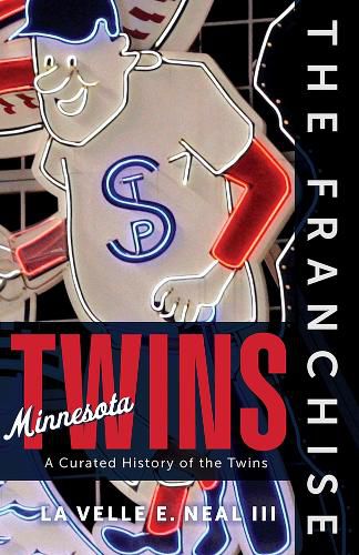 Cover image for The Franchise: Minnesota Twins