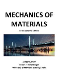 Cover image for Mechanics of Materials: South Carolina Edition