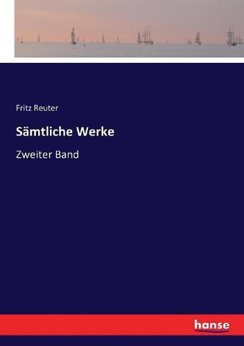 Samtliche Werke: Zweiter Band