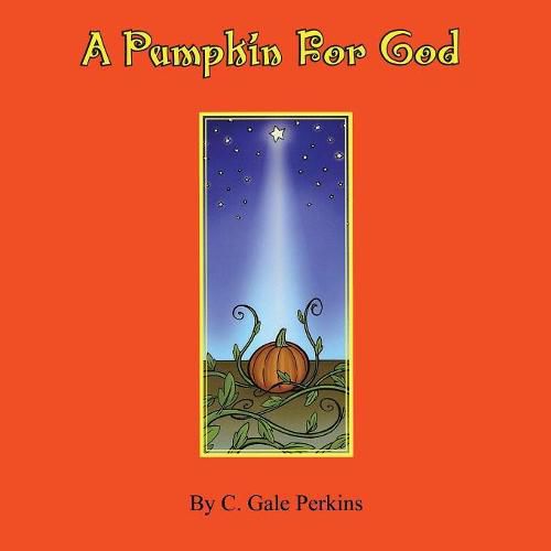 Cover image for A Pumpkin for God