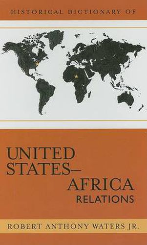 Cover image for Historical Dictionary of United States-Africa Relations