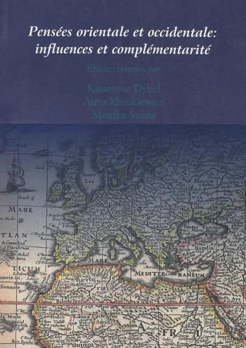 Cover image for Pensees Orientale Et Occidentale: Influences Et Complementarite