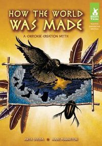 Cover image for How the World Was Made: A Cherokee Creation Myth