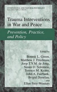 Cover image for Trauma Interventions in War and Peace: Prevention, Practice, and Policy