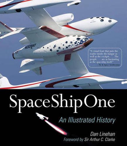 SpaceShipOne: An Illustrated History