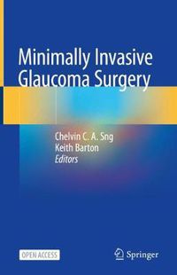 Cover image for Minimally Invasive Glaucoma Surgery