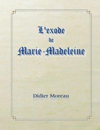 Cover image for L'exode de marie-madeleine