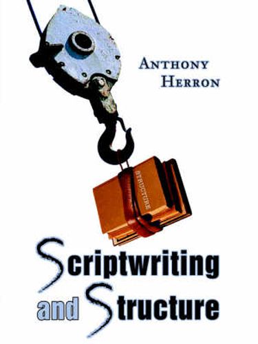 Cover image for Scriptwriting and Structure