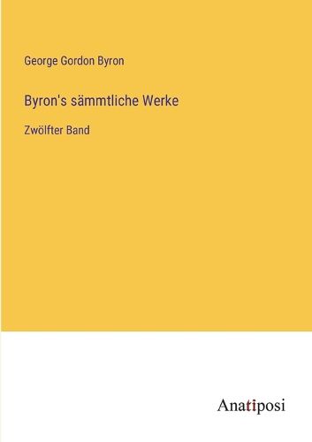 Cover image for Byron's saemmtliche Werke