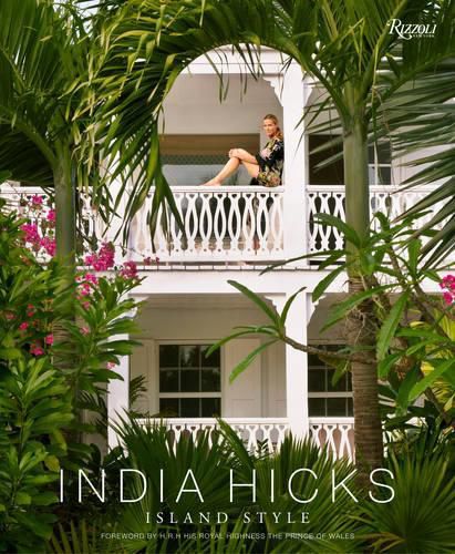 Cover image for India Hicks: Island Style