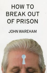 Cover image for How to Break Out of Prison