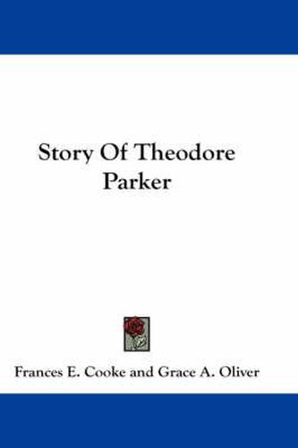 Story of Theodore Parker