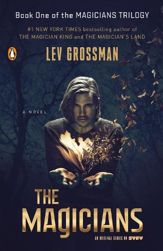 The Magicians (TV Tie-In Edition): A Novel
