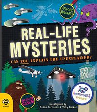 Cover image for Real-Life Mysteries: Can You Explain the Unexplained?