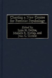 Cover image for Charting a New Course for Feminist Psychology