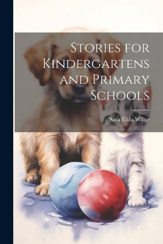 Cover image for Stories for Kindergartens and Primary Schools