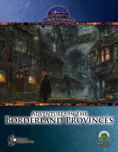 Cover image for Adventures in the Borderland Provinces - Swords & Wizardry