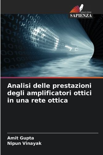 Cover image for Analisi delle prestazioni degli amplificatori ottici in una rete ottica