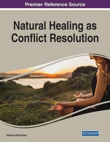 Cover image for Natural Healing as Conflict Resolution