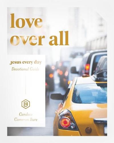 Cover image for Jesus Every Day: Love Over All