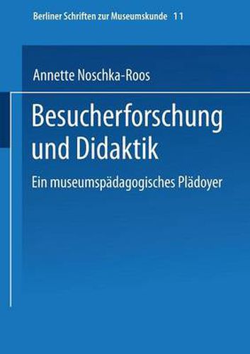Cover image for Besucherforschung Und Didaktik: Ein Museumspadagogisches Pladoyer