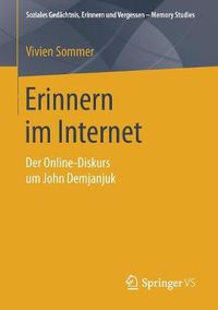 Cover image for Erinnern im Internet: Der Online-Diskurs um John Demjanjuk