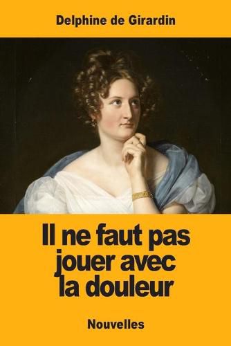 Cover image for Il ne faut pas jouer avec la douleur