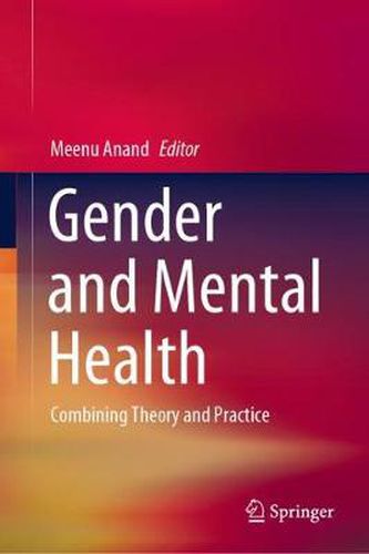 Cover image for Gender and Mental Health: Combining Theory and Practice