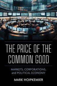 Cover image for The Price of the Common Good